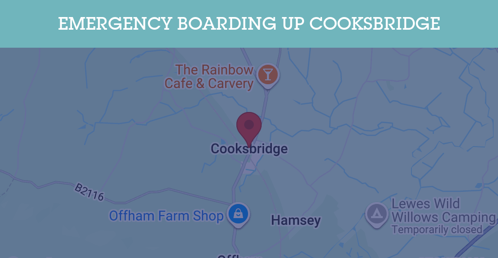 Emergency Boarding Up Services in Cooksbridge - BN postcode