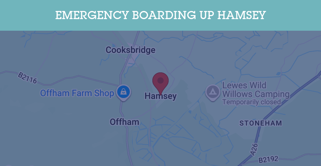 Emergency Boarding Up Services in Hamsey - BN postcode
