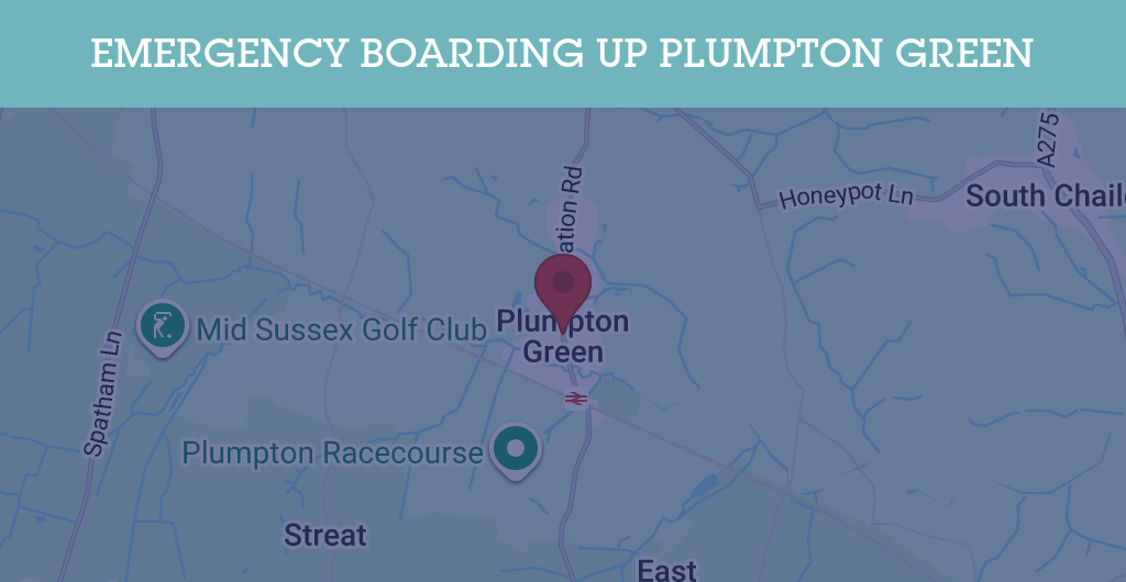 Emergency Boarding Up Services in Plumpton Green - BN postcode