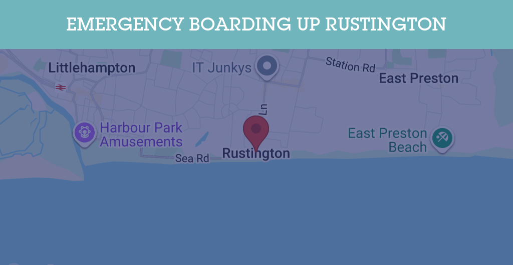 Emergency Boarding Up Services in Rustington - BN postcode