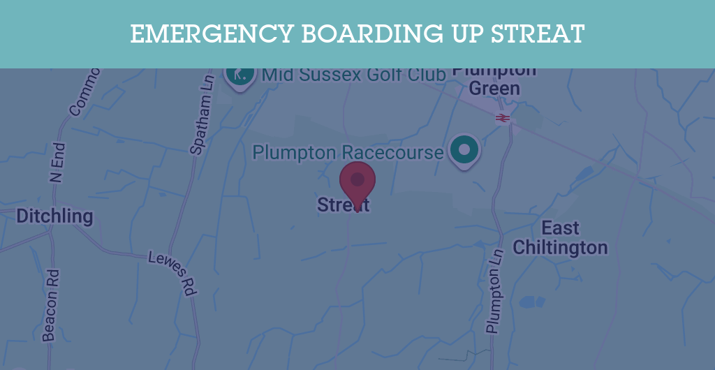 Emergency Boarding Up Services in Streat - BN postcode