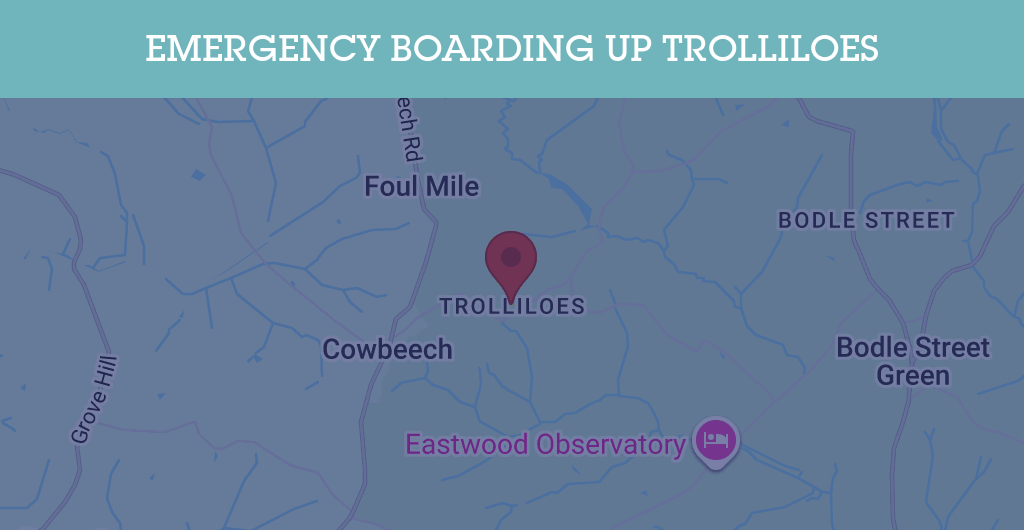 Emergency Boarding Up Services in Trolliloes - BN postcode