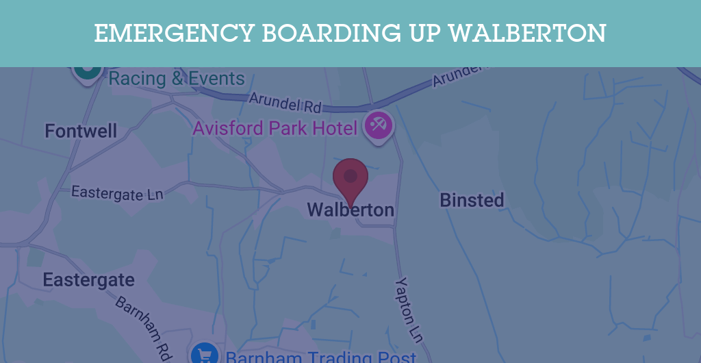 Emergency Boarding Up Services in Walberton - BN postcode