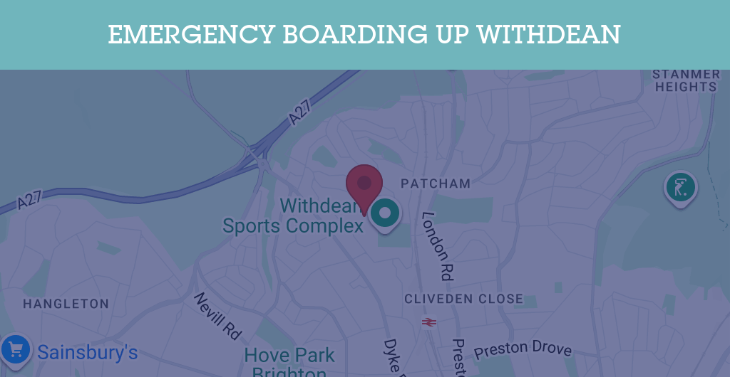 Emergency Boarding Up Services in Withdean - BN postcode